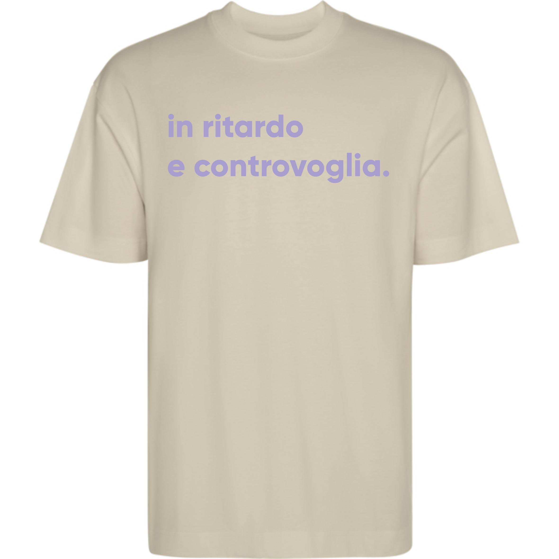 T-Shirt Unisex - In Ritardo e Controvoglia