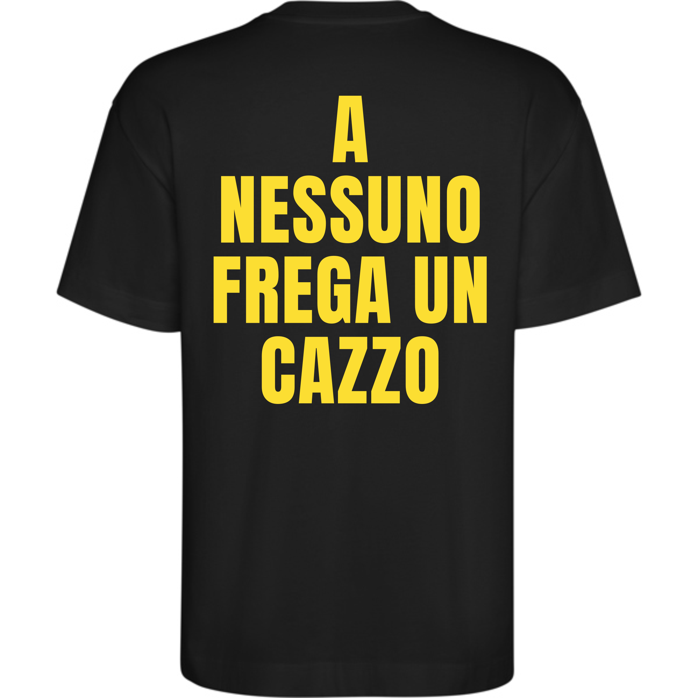 T-Shirt Unisex - A Nessuno
