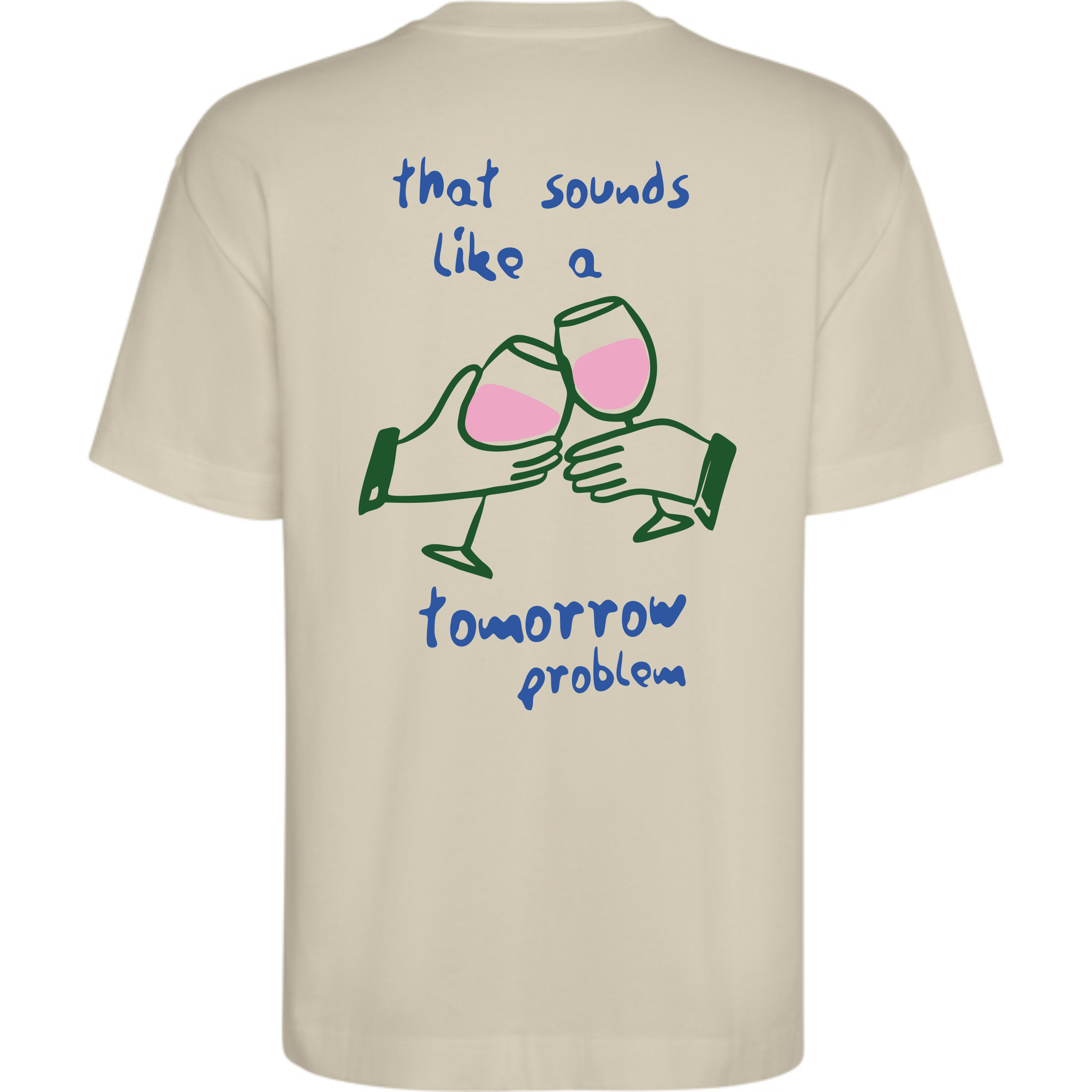 T-Shirt Unisex - Tomorrow Problem
